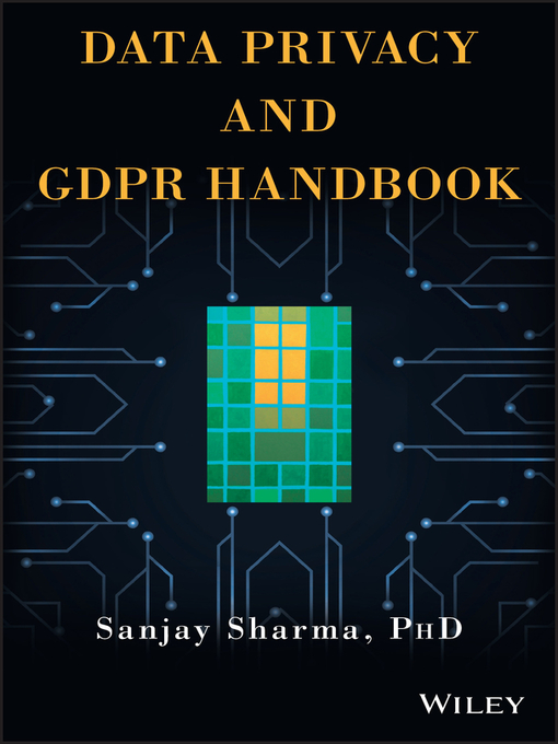 Title details for Data Privacy and GDPR Handbook by Sanjay Sharma - Available